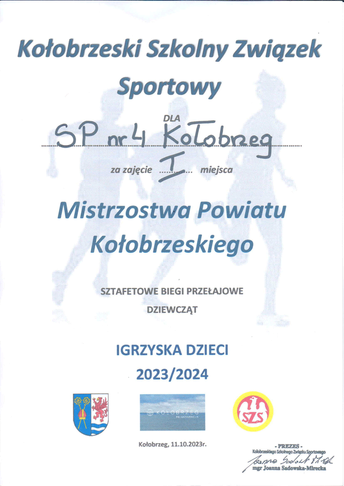 Dyplom za zajęcie 1 miejsca w Mistrzostwach Powiatu Kołobrzeskiego w sztafetowych biegach przełajowych dziewcząt